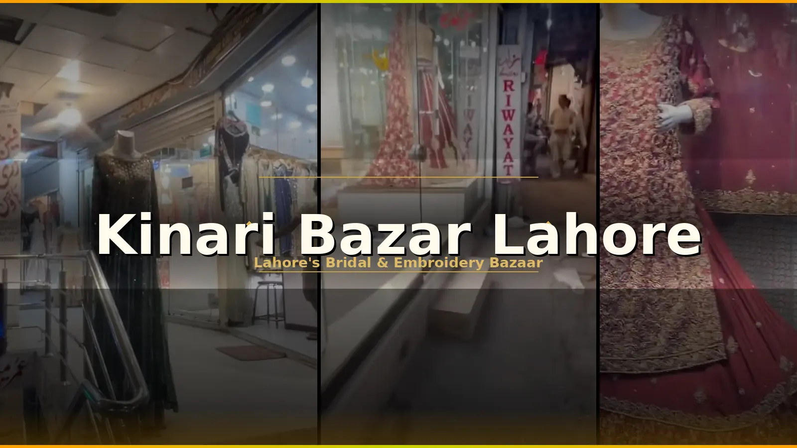 Kinari Bazar Lahore