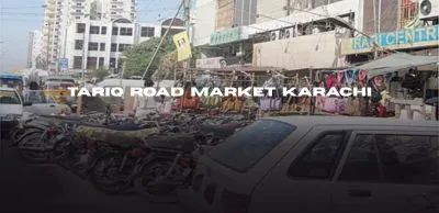 Tariq Road Market Karachi
